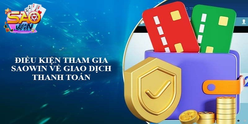 Điều khoản liên quan đến giao dịch tại Saowin